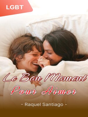 cover image of Le Bon Moment pour Aimer